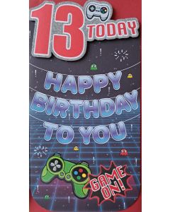 13 Today. Happy Birthday To You 13th Boys Card 23x12cm
