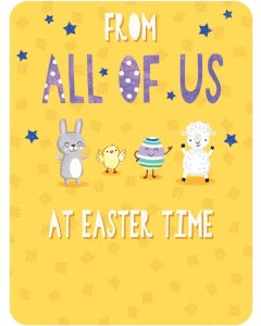 From All Of Us At Easter Time Card. 19x13cm (8x6 Inches)