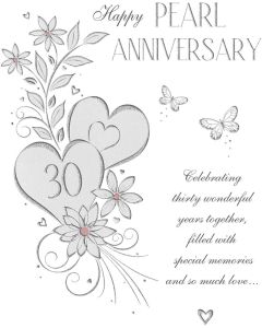 Happy Pearl Anniversary. Medium Card 15x23cm (6x9inches)