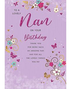 To A Lovely Nan On Your Birthday. 23x15cm (9x6 Inches)