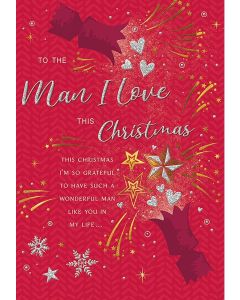 To The Man I Love Christmas Card. 23x15cm