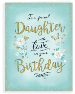 To A Special Daughter With Love Card 19x13cm