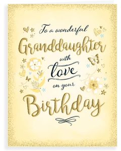 To A Wonderful Granddaughter Birthday Card 19x13cm