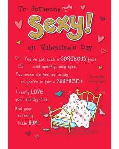 To Someone Really Sexy Humour Valentine's Card. 23x15cm (9x6 Inches) 