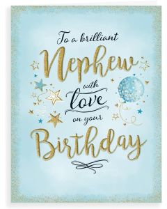 To A Brilliant Nephew Birthday Card 19x13cm