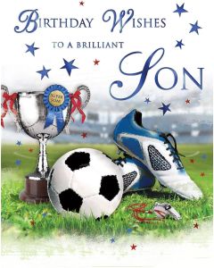 Birthday Wishes To A Brilliant Son Football Card. 19x13cm