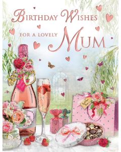 Birthday Wishes To A Lovely Mum Card. 8x6 Inches (19x13cm)