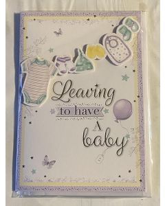 Leaving To Have A Baby Card. 19x13cm