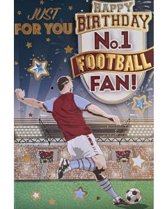 Just For You Happy Birthday No.1 Football Fan Card. Claret and Blue. 23x15cm (9x6 Inches)