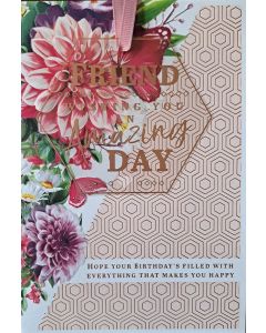 Friend Wishing You An Amazing Day Birthday Card For Female. 19x13cm (7.5x5 Inches)