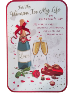 For The Woman In My Life Valentine's Day Card. 23x15cm (9x6 Inches)