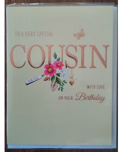 To A Very Special Cousin With Love On Your Birthday. 19x13cm(8x6 Inches)